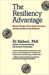 The Resiliency Advantage - Al Siebert